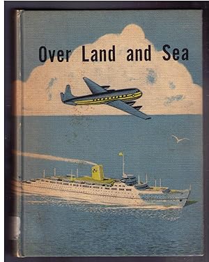 Seller image for Over Land and Sea. Book 5 [Highroads to Reading] for sale by CARDINAL BOOKS  ~~  ABAC/ILAB