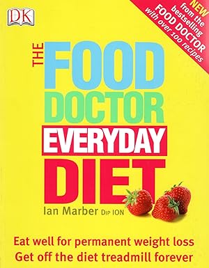 The Food Doctor Everyday Diet :