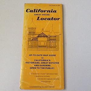 Seller image for California Great House Locator. fold out map to its Victorians, Great Estates for sale by Sheapast Art and Books