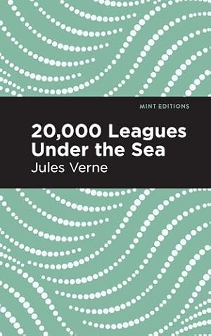 Seller image for Twenty Thousand Leagues Under the Sea (Mint Editions) by Verne, Jules [Paperback ] for sale by booksXpress