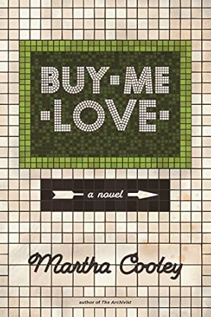 Seller image for Buy Me Love by Cooley, Martha [Paperback ] for sale by booksXpress
