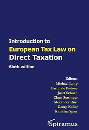 Bild des Verkufers fr Introduction to European Tax Law on Direct Taxation: Sixth edition [Soft Cover ] zum Verkauf von booksXpress