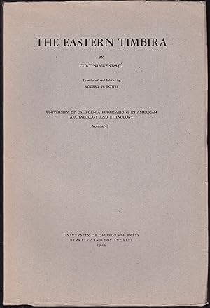 Image du vendeur pour The Eastern Timbira (= University of California Publications in Anthropology, Volume 41) mis en vente par Graphem. Kunst- und Buchantiquariat