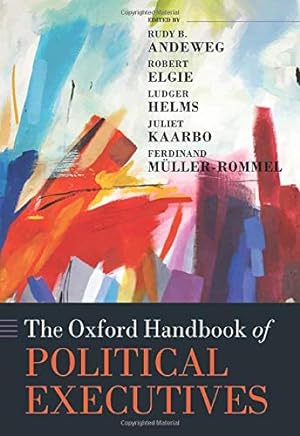 Seller image for The Oxford Handbook of Political Executives (Oxford Handbooks) [Hardcover ] for sale by booksXpress