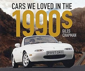 Bild des Verkufers fr Cars We Loved in the 1990s by Chapman, Giles [Paperback ] zum Verkauf von booksXpress