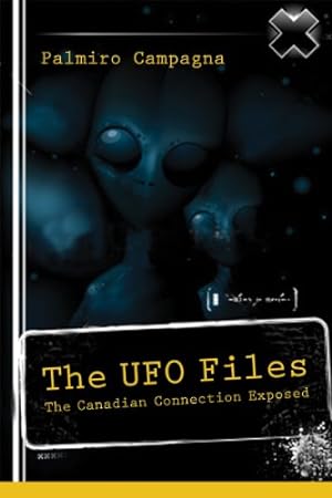 Seller image for The UFO Files: The Canadian Connection Exposed by Campagna, Palmiro [Paperback ] for sale by booksXpress