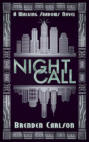 Seller image for Night Call (The Walking Shadows) by Carlson, Brenden [Paperback ] for sale by booksXpress