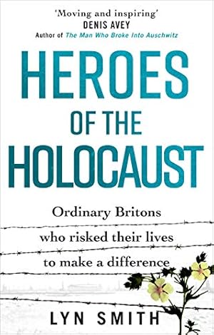 Seller image for Heroes of the Holocaust: Ordinary Britons who risked their lives to make a difference [Soft Cover ] for sale by booksXpress