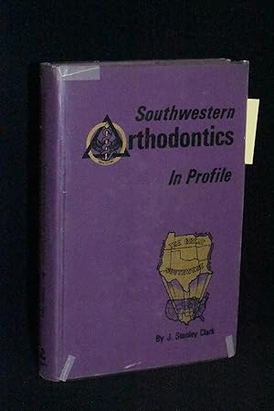 Imagen del vendedor de Southwestern Orthodontics In Profile a la venta por Books by White/Walnut Valley Books
