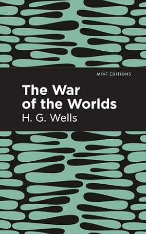 Imagen del vendedor de The War of the Worlds (Mint Editions) by Wells, H.G. [Paperback ] a la venta por booksXpress