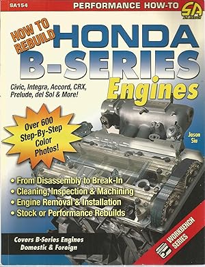 How To Rebuild Honda B-Series Engines