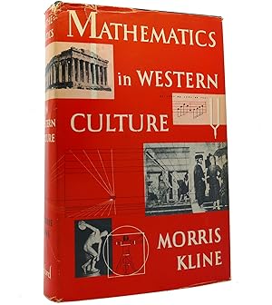 Imagen del vendedor de MATHEMATICS IN WESTERN CULTURE a la venta por Rare Book Cellar