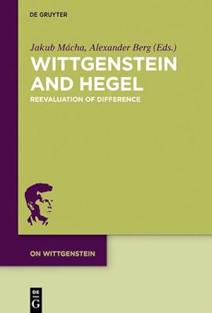 Bild des Verkufers fr Wittgenstein and Hegel : Reevaluation of Difference zum Verkauf von AHA-BUCH GmbH