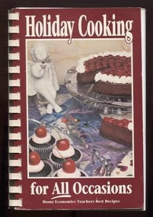 Seller image for Holiday Cooking for All Occasions (Fund Raiser Cook Book) for sale by E Ridge Fine Books