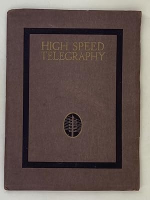 High Speed Telegraphy