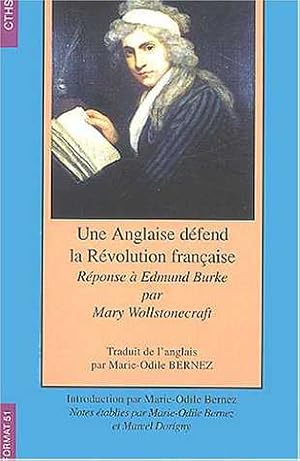 Imagen del vendedor de Une Anglaise Defend La Revolution Francaise : Rponse a Edmond Burke a la venta por Barnaby