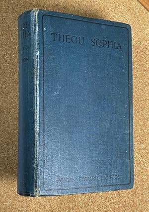 Theou Sophia. Series Three. In Two Parts. Analytical Lessons in the Wisdom of the Divine Mysterie...