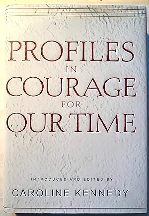 Image du vendeur pour Profiles in Courage For Our Time mis en vente par River of Books