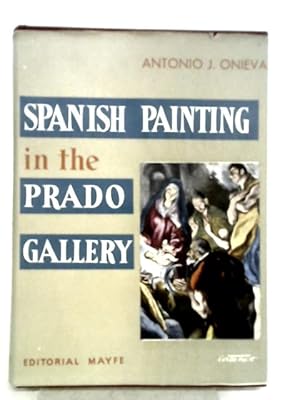 Bild des Verkufers fr Spanish Painting in the Prado Gallery zum Verkauf von World of Rare Books