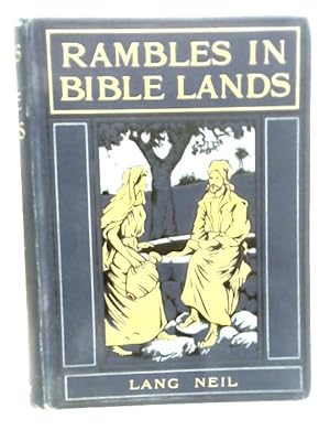 Immagine del venditore per Rambles in Bible Lands venduto da World of Rare Books