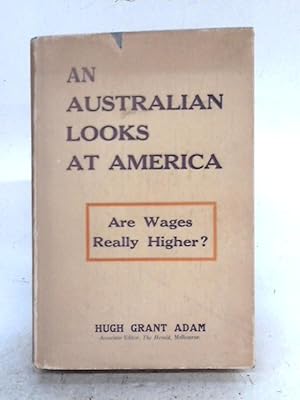 Bild des Verkufers fr An Australian Looks At America zum Verkauf von World of Rare Books
