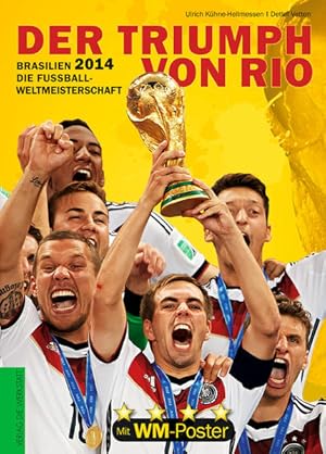 Image du vendeur pour Brasilien 2014. Die Fuball-Weltmeisterschaft: Der Triumph von Rio mis en vente par Gerald Wollermann