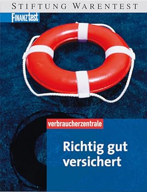 Seller image for Richtig gut versichert: Ein Leben voller Risiken for sale by Gerald Wollermann