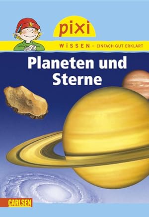 Pixi Wissen, Band 10: Planeten und Sterne