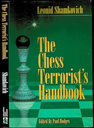 Bild des Verkufers fr The Chess Terrorist's Handbook zum Verkauf von The Book Collector, Inc. ABAA, ILAB