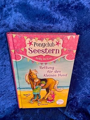 Seller image for McKain, Kelly: Ponyclub Seestern; Teil: Bd. 1., Rettung fr den kleinen Hund for sale by Antiquariat Jochen Mohr -Books and Mohr-