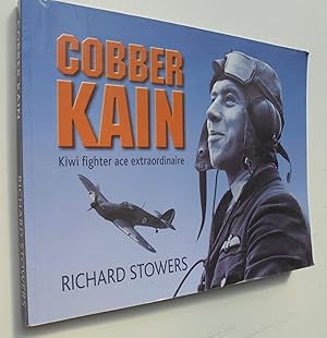 Seller image for Cobber Kain Kiwi Fighter Ace Extraordinaire for sale by Phoenix Books NZ