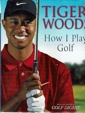 Seller image for Tiger Woods: How I Play Golf for sale by Marlowes Books and Music