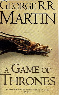 A Game Of Thrones: The First Book Of A Song Of Ice And Fire