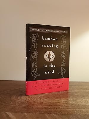 Bamboo Swaying in the Wind: A Survivor's Story of Faith and Imprisonment in Communist China - LRBP