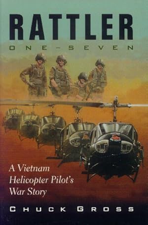 Seller image for Rattler One-Seven; A Vietnam Helicopter Pilot's Story (North Texas Military Biography and Memoir Series) for sale by Paperback Recycler