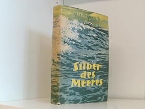 Seller image for Silber des Meeres for sale by Book Broker