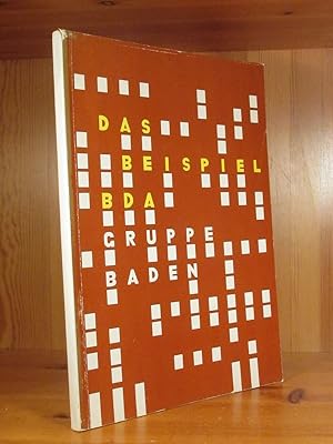 Das Beispiel. BDA (Bund Deutscher Architekten), Gruppe Baden.