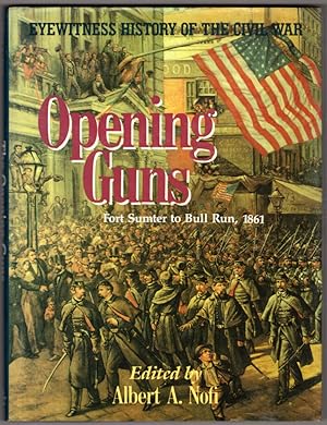 Seller image for Opening Guns (Eyewitness to the Civil War) for sale by Lake Country Books and More