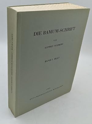Die Bamum-Schrift. Band I: Text.
