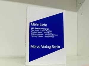 Imagen del vendedor de Mehr Licht (Internationaler Merve Diskurs / Perspektiven der Technokultur) a la venta por Book Broker