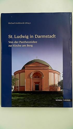 Seller image for Die Ludwigskirche in Darmstadt, for sale by Antiquariat Maiwald