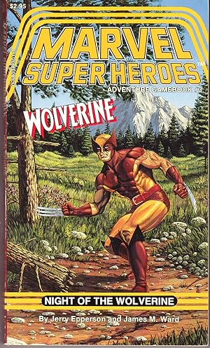 Night of the Wolverine: Marvel Super Heroes Adventure Gamebook