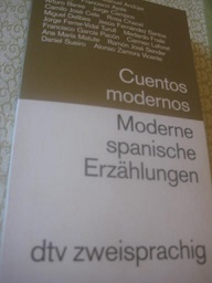 Cuentos modernos Moderne spanische Erzählungen dtv zweisprachig deutsch, spanisch
