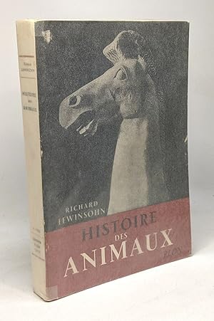 Histoire des animaux - leur influence sur la civilisation humaine