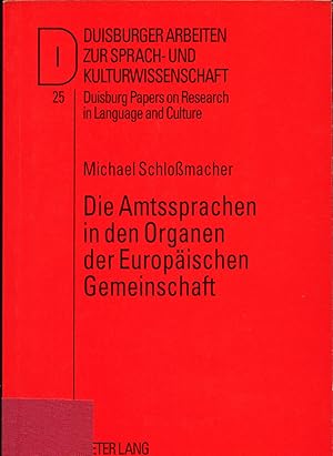 Bild des Verkufers fr Die Amtssprachen in den Organen der Europischen Gemeinschaft Status und Funktion zum Verkauf von avelibro OHG