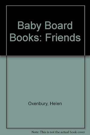 Immagine del venditore per Baby Board Books: Friends venduto da WeBuyBooks