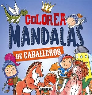 Colorea mandalas. Caballeros