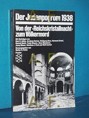 Bild des Verkufers fr Der Judenpogrom 1938 : von d. "Reichskristallnacht" zum Vlkermord. mit Beitr. von Uwe Dietrich Adam . Hrsg. von Walter H. Pehle / Fischer , 4386 zum Verkauf von Antiquarische Fundgrube e.U.