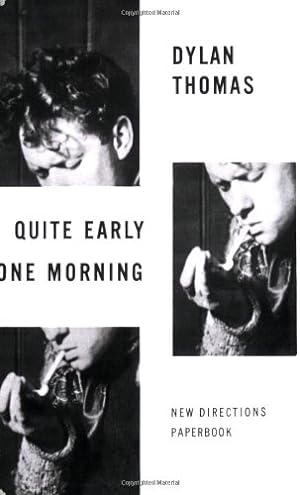 Seller image for Quite Early One Morning: Stories by Thomas, Dylan [Paperback ] for sale by booksXpress