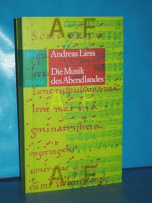 Bild des Verkufers fr Die Musik des Abendlandes im geistigen Geflle der Epochen : Ein histor.-phnomenolog. Entwurf. Hrsg. in Zusammenarb. mit d. sterr. Ges. f. Musik / J- und -V-musik zum Verkauf von Antiquarische Fundgrube e.U.